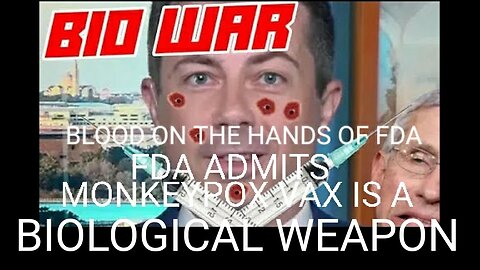 FDA Admission Monkey Pox Vax Kills Unvaxed Proves Premeditated Intent To Kill 9-26-2024