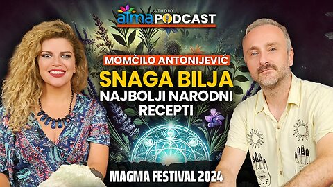 NAJBOLJI NARODNI RECEPTI - SNAGA BILJA ⁄ MOMČILO ANTONIJEVIĆ ⁄ MAGMA PODCAST