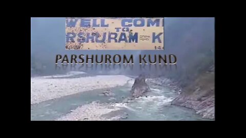 PARASURAM KUNDA ARUNACHAL . EXPLORE ASSAM