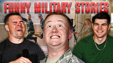 Funny Military Stories Part 1