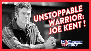 WARRIOR WORTH WATCHING: JOE KENT!