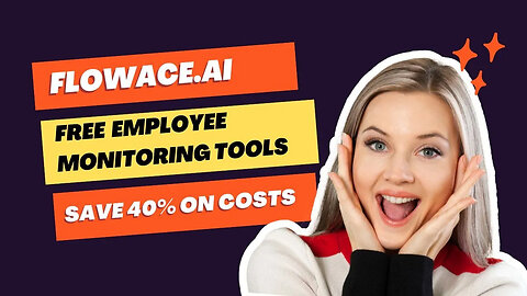 Flowace.ai : Free Employee Monitoring Software