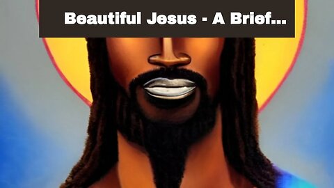 Beautiful Jesus - A Brief Lesson of Comfort and Strength