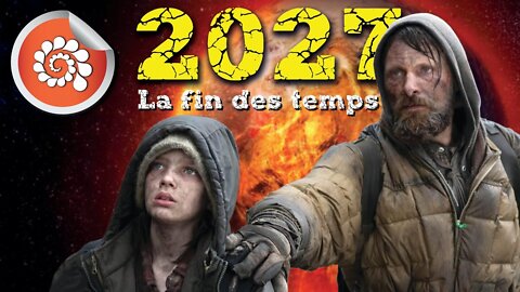 2027 la fin des temps !