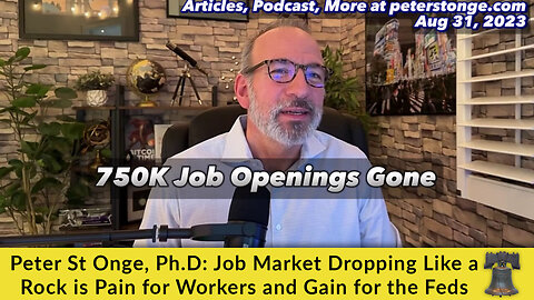 Peter St Onge, Ph.D: Job Market Dropping Like a Rock is Pain for Workers and Gain for the Feds