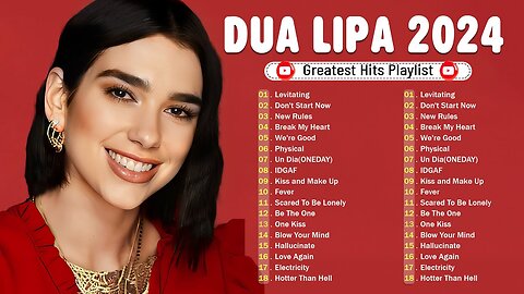 DuaLipa Greatest Hits 2024 - DuaLipa Best Songs Full Album 2024-