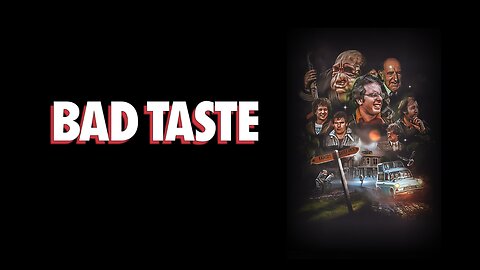 Bad Taste (1987)