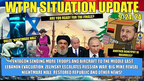 Situation Update 9/24/24 - Are You Ready for the Finale. US Inc. Gov't Permanently Closes