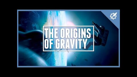 The Origins Of Gravity