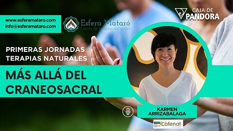 Más Allá del Craneosacral con Karmen Arrizabalaga