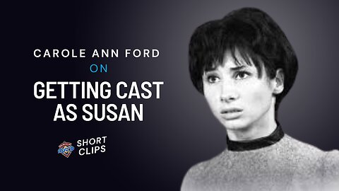 Carole Ann Ford on Getting the Role of Susan in Doctor Who in 1963