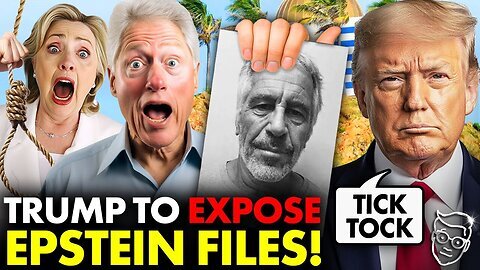 Trump Vows To RELEASE The EPSTEIN LIST, Clintons PANIC