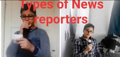 TYPES OF NEWS REPORTERS (SKIT)