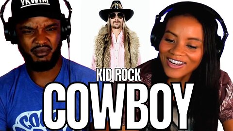 *FIRST TIME* 🎵 Kid Rock "Cowboy" Reaction