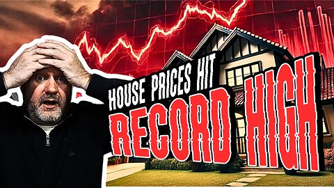 House Prices Skyrocket To Record Highs!