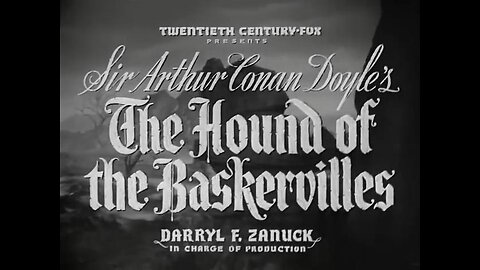 The Hound of the Baskervilles- 1939 (Rathbone & Bruce)