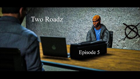 Two Roadz - Season 1 - Episode 5