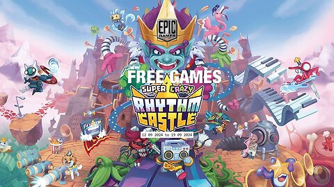 Free Game ! Super Crazy Rhythm Castle ! Epic Games! 12 09 2024 to 19 09 2024