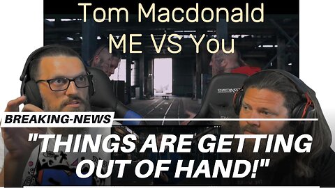 @TomMacDonaldOfficial This Slaps! Sparking Convos! #newvideo #reaction