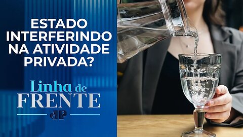 Justiça derruba lei que obriga bares e restaurantes a fornecer água gratuita | LINHA DE FRENTE