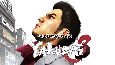 Okusenman Plays [Yakuza 3] Part 32: Meeting the Minister of Defense.