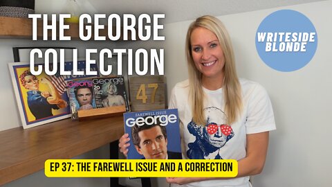 EP 37: The Farewell Issue and a *Correction* (George Magazine, May 2001)