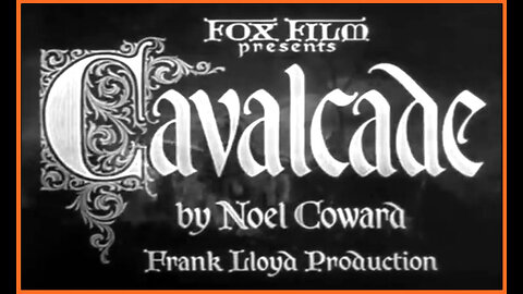 Calvalcade (Movie Trailer) 1933