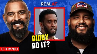 Exposing How Diddy Controlled The Music Industry Through Blackmail - Ep 780 CTI