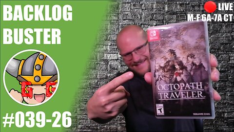 [Switch] Backlog Buster #39-026 | Octopath Traveler