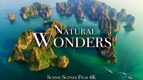 Natural Wonders 4K - Discover the 15 Greatest Natural Wonders of the World | Scenic Relaxation Film