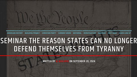 SEMINAR: The Reason States Cannot Defend Themselves From Tyranny