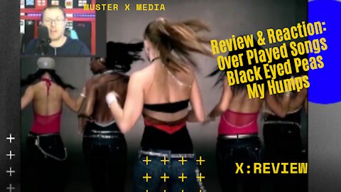 Review and Reaction: Overplayed Songs Black eyed Peas My Humps