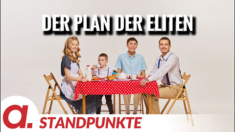 Der Plan der Eliten | Von Anke Behrend