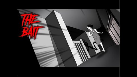 41 The Bait - Animated Scary Story