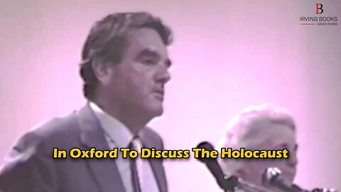 David Irving on the Robert Maxwell Holocaust conference irvingbooks.com