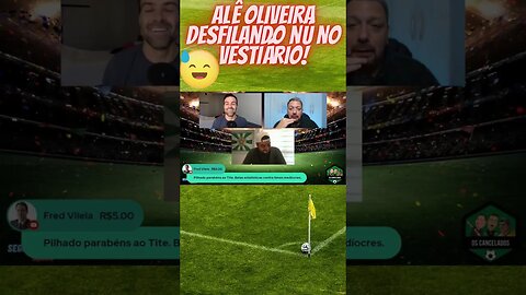 Alê desfilando nú no vestiário! #shorts #shortsvideo #shortsviral #short #futebol #resenhaesportiva