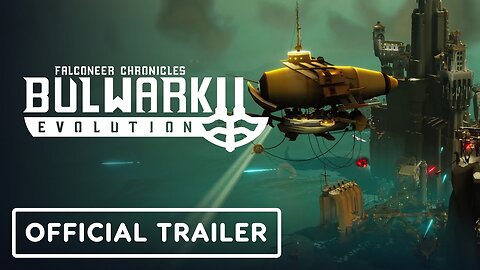 Bulwark: Evolution - Official Reveal Trailer