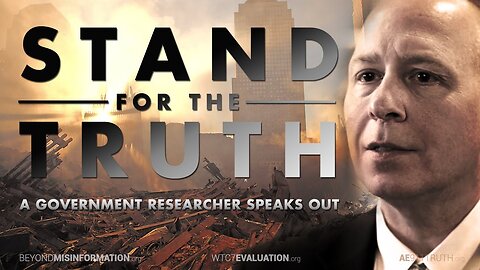 Stand for the Truth: A Government Researcher Speaks Out | 9/11 Evidence and NIST