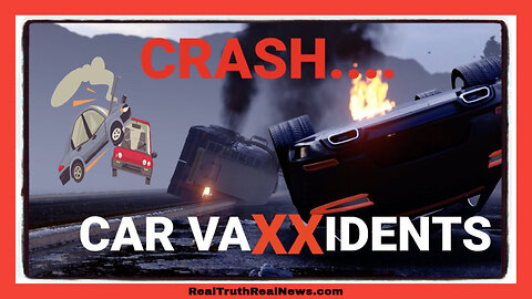 🚨🚕 "Vaxxident" Vehicle Crashes ✮⋆˙ Are People Who Have Been Jabbed Going to Be a DANGER to Others Out On the Roads?