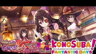 KonoSuba: Fantastic Days (Global) - Great Crimson Writing Recruit Banner Summons