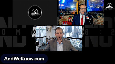 Eric Trump | Eric Trump Joins Clay Clark On And We Know | Eric Discusses: Running Trump Organization While Donald Trump Is Running to Become 47th President of United States + 979 Tix Remain for Selma, NC ReAwaken