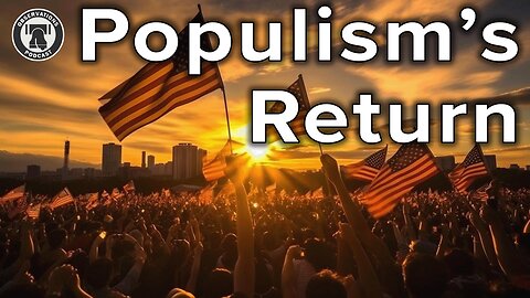 Populism's Return