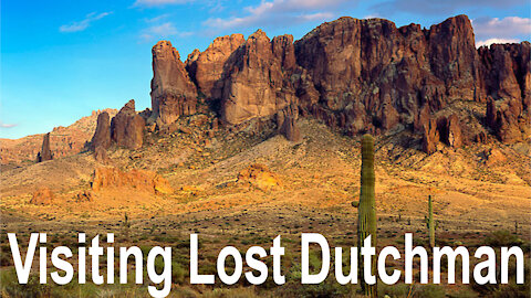 FIOTM 10 - Visiting the Lost Dutchman State Park in Arizona