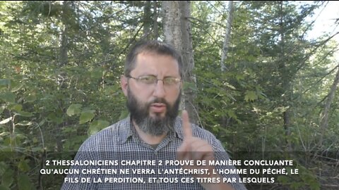 2 Thessaloniciens chapitre 2 PROUVE qu'aucun chrétien ne verra l'Antéchrist | KJVM en français