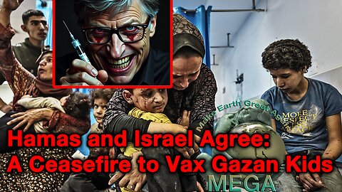 Hamas and Israel Agree: A Ceasefire to Vax Gazan Kids