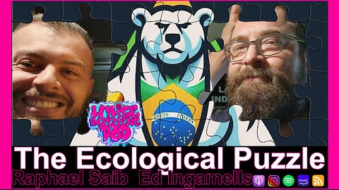 #95 The Ecological Puzzle - Ed Ingamells & Raphael Saib