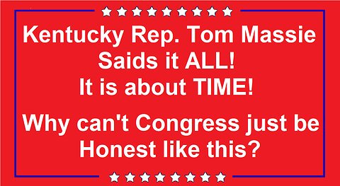 Tom Massie Said it ALL!