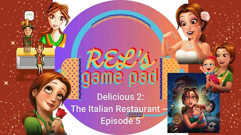 Delicious 2: The Italian Restaurant ~ Episode 5