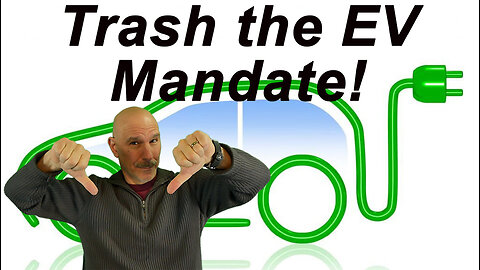 Trash the EV Mandate! It's not working. Freedom of choice and the free market should rule the day!