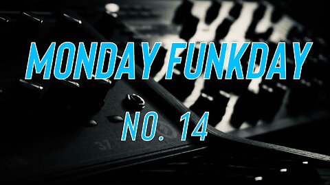 Monday Funkday: No. 14 | Live Improvised Electronic Music